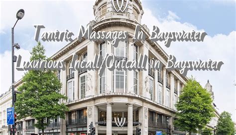 Tantric Massage Bayswater .